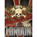 DVD / VAMPS / VAMPS LIVE 2014: LONDON (通常版B) / UIBV-10012