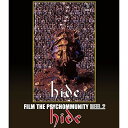 BD / hide / FILM THE PSYCHOMMUNITY REEL.2(Blu-ray) / UPXH-1035