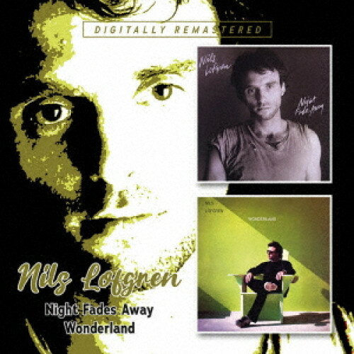 【取寄商品】CD / NILS LOFGREN / Night Fades Away/Wonderland / OTLCD-70629 6/10 発売