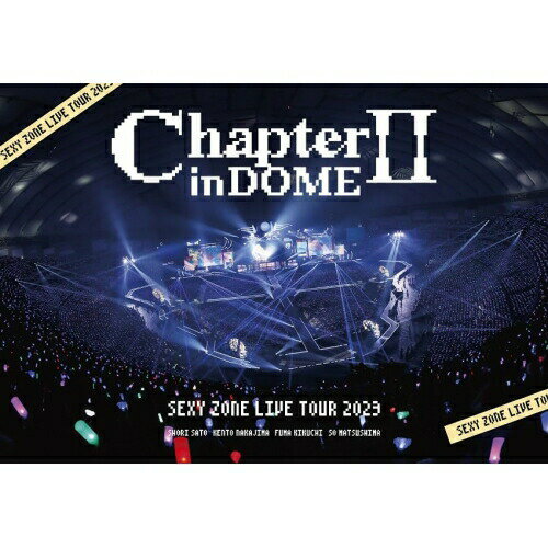 BD / Sexy Zone / SEXY ZONE LIVE TOUR 2023 ChapterII in DOME(Blu-ray) (本編ディスク+特典ディスク) (通常盤) / OVXT-11001