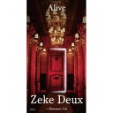 【取寄商品】CD(8cm) / Zeke Deux / Alive (完全限定300枚盤) / SWZD-21