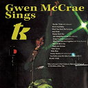 【取寄商品】CD / グウェン・マックレー / グウェン・マックレー・シングス・T.K. (期間限定価格盤) / UVPR-60169