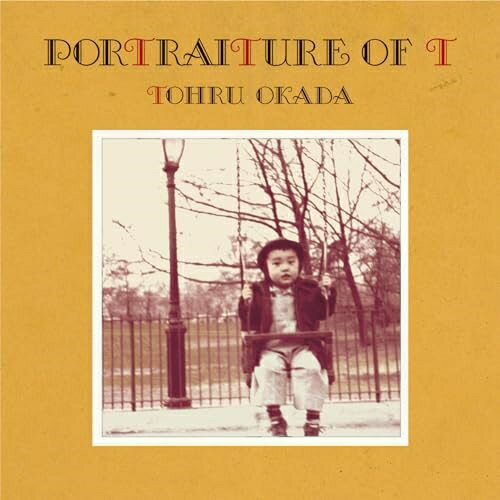 【取寄商品】CD / 岡田徹 / Tの肖像 (期間限定価格盤) / UVPR-60026