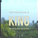 【取寄商品】CD / REVEREND AND THE MAKERS / THE DEATH OF A KING (期間限定価格盤/完全限定生産盤) / NPCC-3140