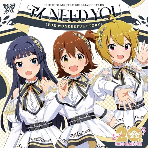 【取寄商品】CD / THE IDOLM@STER BRILLIANT STARS / THE IDOLM＠STERシリーズ20周年記念曲「アイ NEED YOU(FOR WONDERFUL STORY)」 (描き下ろしイラストジャケット) (ミリオンライブ!盤) / LACM-24641