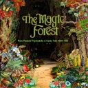 【取寄商品】CD / オムニバス / ザ・マジック・フォレスト(モア・パストラル・サイケデリア&ファンキー・フォーク 1968-1975) / CDSOL-71...