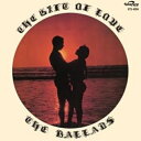 LP(30cm) / ザ・バラッズ / ザ・ギフト・オブ・ラヴ (初回生産限定盤) / PLP-7448