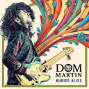 【取寄商品】CD / ドム・マーティン / ベアリド・アライヴ / BSMF-6262