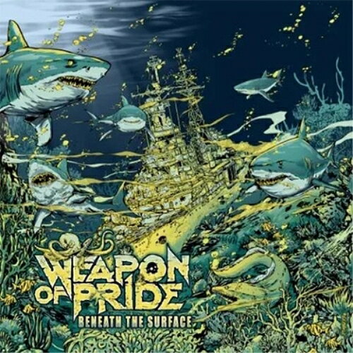 【取寄商品】CD / WEAPON OF PRIDE / BENEATH THE SURFACE (直輸入盤国内仕様) / BITX-1362[2/28]発売
