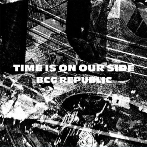 【取寄商品】CD / BCG REPUBLIC / TIME IS ON OUR SIDE (紙ジャケット) / SNM-1