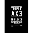 DVD / TRIPLE AXE / TRIPLE AXE THE LAST TOUR -in Makuhari- (予約限定生産盤) / PCBP-54661