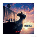 LP(30cm) / ソニア・ベロウソヴァ、ジョナ・オスティネッリ / ワンピース サウンドトラック・フロム ザ・ネットフリックス・シリーズ (完全生産限定盤)...