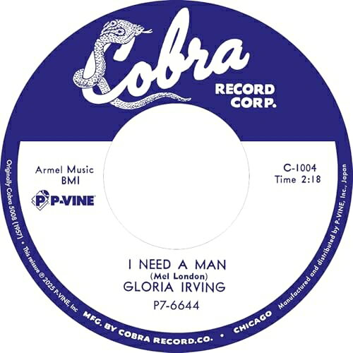 アイ・ニード・ア・マン c/w フォー・ユー・アンド・オンリー・ユー (初回生産限定盤)グロリア・アーヴィングアービング グロリア あーびんぐ ぐろりあ　発売日 : 2025年8月06日　種別 : EP　JAN : 4995879066447　商品番号 : P7-6644【商品紹介】サックス・カリ楽団のシンガーとしてステイツ・レコードに吹き込んだルース・ブラウンの「Mama(He Treats Your Daughter Mean)」のアンサー・ソング「Daughter(That's Your Red Wagon)」が、1953年にR&Bチャート8位のヒットとなったシカゴ生まれの女性歌手グロリア・アーヴィング。その57年にコブラからリリースした本人名義による唯一のシングルを復刻。A面の「I Need A Man」がとにかく最高。アーヴィングの気風のいい歌唱がたまらない哀愁ズンドコ・ルンバ・ブルース曲だ。同じウィリー・ディクスン作のオーティス・ラッシュの「Violent Love」似のフリップの「For You And Only You」も聞き物。