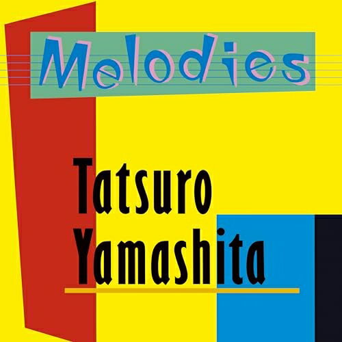 LP(30cm) / 山下達郎 / MELODIES(2025 Vinyl Edition) (ライナーノーツ/180g重量盤) (完全生産限定盤) ..
