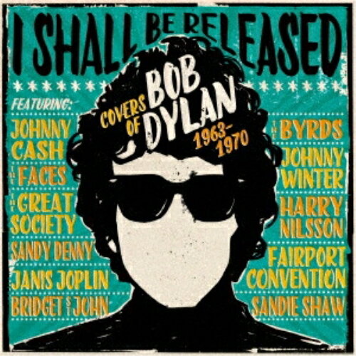 【取寄商品】CD / オムニバス / アイ・シャル・ビー・リリースト - カヴァーズ・オブ・ボブ・ディラン・1963-1970 / CDSOL-72013[7/16]発売