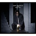 CD / 石井竜也 / LOST MESSAGE 〜REBORN〜 (CD+Blu-ray) (初回生産限定盤) / SRCL-13246(2)