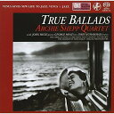 SACD / アーチー・シェップ・カルテット / トゥルー・バラード / VHGD-7