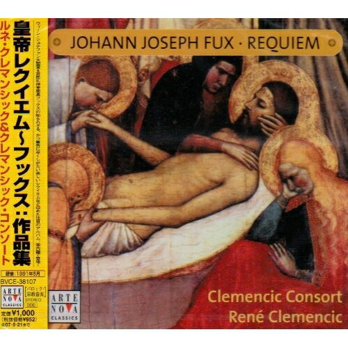 CD / ルネ・クレマンシック / 皇帝のレクイエム〜フックス:作品集 (歌詞対訳付) / BVCE-38107