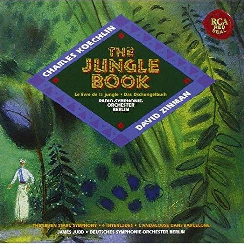 CD / デイヴィッド・ジンマン / ケクラン:ジャングル・ブックの音楽 & セヴン・スターズ・シンフォニー (解説付) (ケクラン没後60年記念盤) / SICC-1386