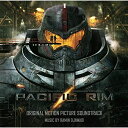 CD / オリジナル・サウンドトラック / パシフィック・リム オリジナル・サウンドトラック (解説付) (期間生産限定盤) / SICP-5979