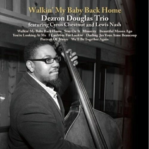 ウォーキン・マイ・ベイビー・バック・ホーム (紙ジャケット)デズロン・ダグラス・トリオデズロンダグラストリオ でずろんだぐらすとりお　発売日 : 2013年9月18日　種別 : CD　JAN : 4571292515993　商品番号 : VHCD-78269【商品紹介】天才ジャズベーシスト、デズロン・ダグラスのデビュー作。サイラス・チェスナット、ルイス・ナッシュら超一流プレイヤーが参加!【収録内容】CD:11.ウォーキン・マイ・ベイビー・バック・ホーム2.ステイ・オン・イット3.マイノリティー4.ビューティフル・ムーンズ・アゴー5.ユアー・ルッキング・アット・ミー6.アイ・キャント・シー・フォー・ルッキン7.ダーリン・ジュ・ヴ・ゼイム・アミ・ボークー8.ポートレイト・オブ・ジェニー9.ウィル・ビー・トゥゲザー・アゲイン