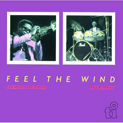 【取寄商品】CD / アート・ブレイキー〜フレディ・ハバード / フィール・ザ・ウィンド (解説付) / CDNP-1232