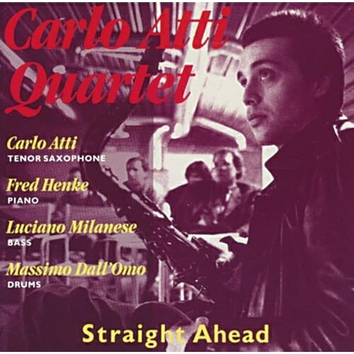 【取寄商品】CD / カルロ・アッティ・カルテット / ストレート・アヘッド (解説付) / CDSOL-47943