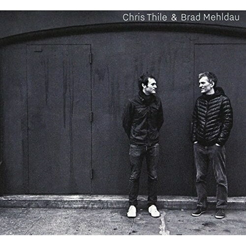 CD / クリス・シーリー&ブラッド・メルドー / クリス・シーリー&ブラッド・メルドー