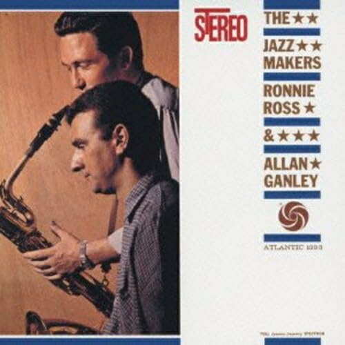 CD / ロニー・ロス&アラン・ガンリー / ジャズ・メイカーズ (解説付) (完全生産限定盤/特別価格盤) / WPCR-27286