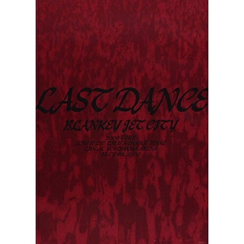 DVD / BLANKEY JET CITY / LAST DANCE / UMBK-1197