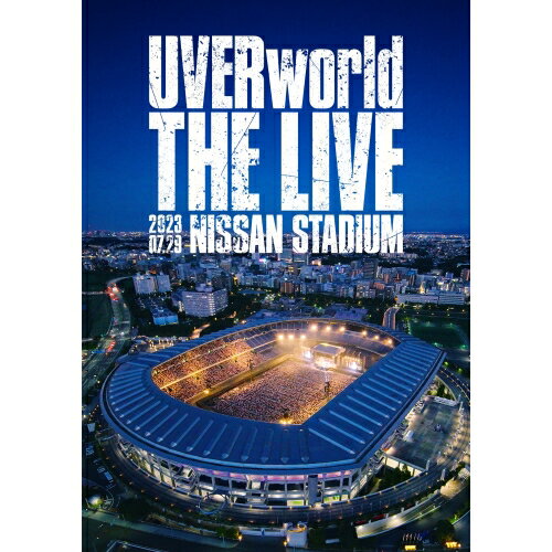 DVD / UVERworld / THE LIVE at NISSAN STADIUM 2023.07.29 (通常盤) / SRBL-2215