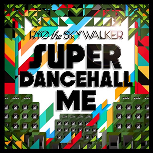 CD / RYO the SKYWALKER / SUPER DANCEHALL ME / BHMR-1