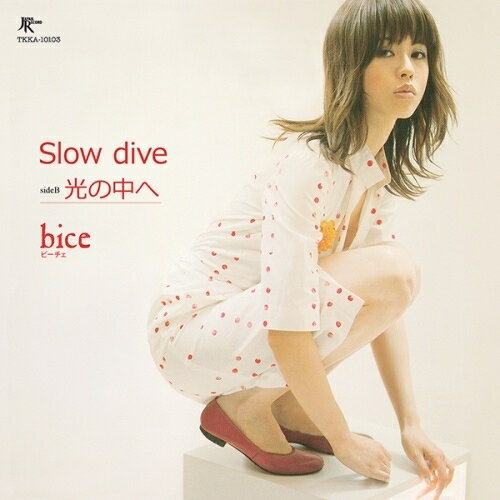 EP / bice / Slow dive/光の中へ / TKKA-10103