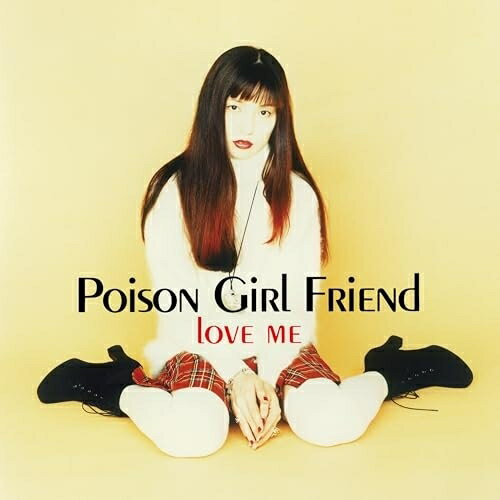 CD / POiSON GiRL FRiEND / LOVE ME / COCP-42496