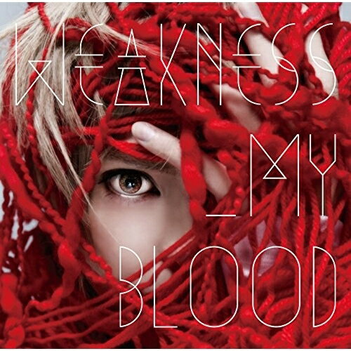 CD / 少年記 / WEAKNESS_MY BLOOD (CD+DVD) (初回生産限定盤) / CCR-15