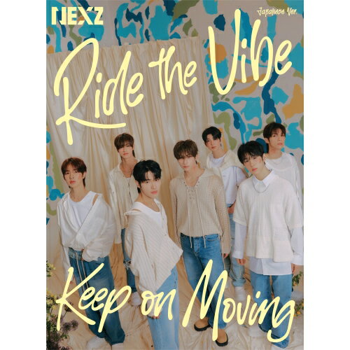 CD / NEXZ / Ride the Vibe(Japanese Ver.) / Keep on Moving (CD+Blu-ray) (初回生産限定盤A) / ESCL-6006
