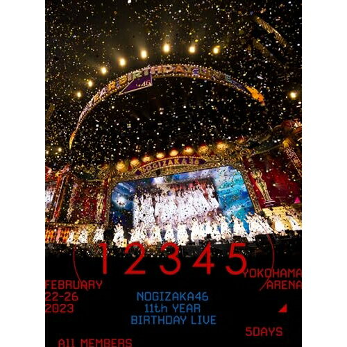 BD / 乃木坂46 / 11th YEAR BIRTHDAY LIVE(5DAYS / FEBRUARY 22-26 2023)(Blu-ray) (本編ディスク5枚+特典ディスク1枚) (完全生産限定