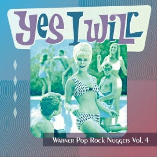CD / オムニバス / イエス・アイ・ウィル〜ワーナー・ポップ・ロック・ナゲッツ Vol.4 (解説歌詞付) / WPCR-17101