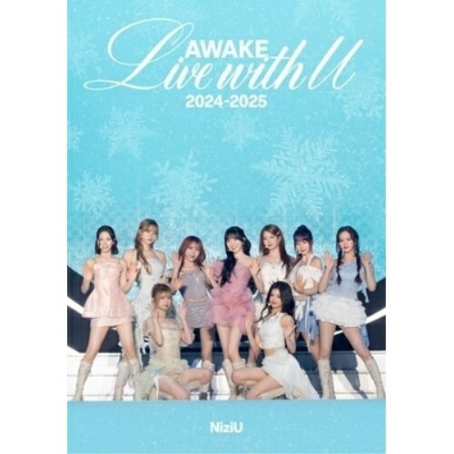 BD / NiziU / NiziU Live with U 2024-2025 ”AWAKE”(Blu-ray) (通常盤) / ESXL-366
