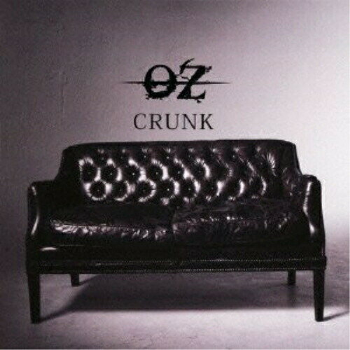 CD / OZ / CRUNK (CD+DVD) (限定盤) / PCLP-18