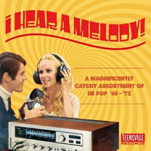 CD / オムニバス / I HEAR A MELODY(A MAGNIFICENTLY CATCHY ASSORTMENT OF UK POP 68-72) / TV-1072CDJ発売