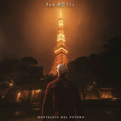 Artist Name: Ya Line - 【取寄商品】CD / RED SKY / NOSTALGIA DEL FUTURO (直輸入盤) / BITX-1468[6/30]発売