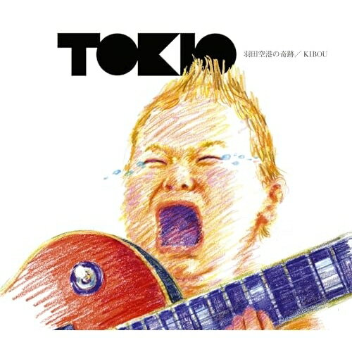 CD / TOKIO / 羽田空港の奇跡/KIBOU / LCCA-5300