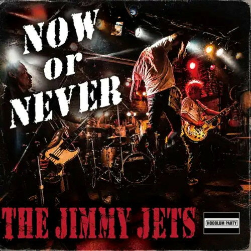 CD / THE JIMMY JETS / NOW or NEVER / HOODLUM-5