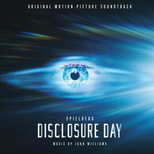 【取寄商品】CD / ジョン・ウィリアムズ / オリジナル・サウンドトラック ディスクロージャー・デイ (輸入盤国内仕様) / RBCP-5889