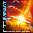 CD / オリジナル・サウンドトラック / ディープインパクト オリジナル・サウンドトラック (解説付) (期間生産限定盤) / SICP-5989