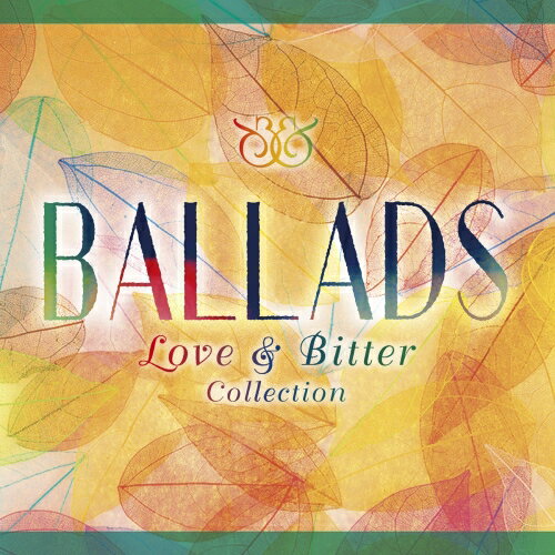 Other - CD / オムニバス / BALLADS Love & Bitter Collection (歌詞対訳付) / UICZ-1722