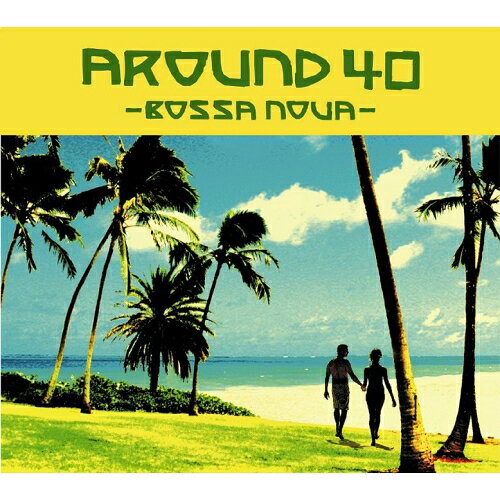 CD / オムニバス / AROUND40 -BOSSA NOVA- / IKCB-9505