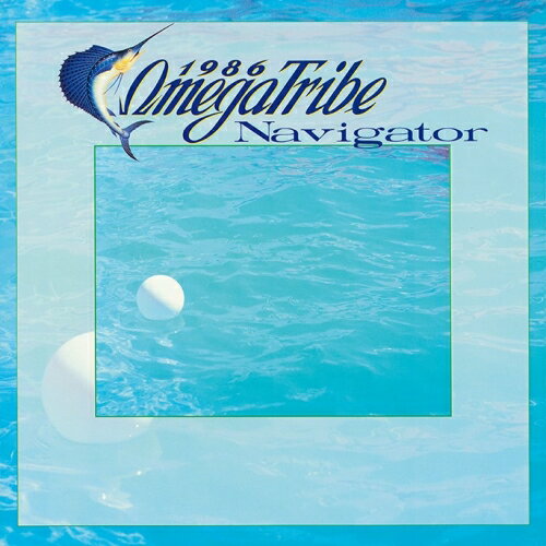 CD / 1986オメガトライブ / Navigator 3 (Blu-specCD2) (解説付) / VPCC-86463
