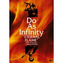 DVD / Do As Infinity / Do As Infinity ”ETERNAL FLAME”~10th Anniversary~ in Nippon Budokan / AVBD-91758